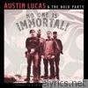 Austin Lucas - No One Is Immortal!