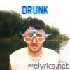 Drunk - Single