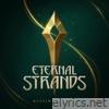 Eternal Strands (Original Soundtrack Album)