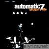Automatic 7 lyrics