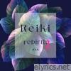 Reiki Rebirth Vol'2 (Meditation and Relaxing)