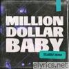 Million Dollar Baby (TELYKast Remix) - Single