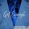 Get Enough - Single