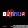 BAD BRITAIN w / Haile, Kojey Radical (feat. Kojey Radical & Haile) - Single