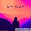 My Way - Single