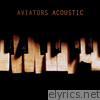 Aviators - Acoustic - EP