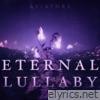 Eternal Lullaby - Single