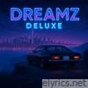 Dreamz (Deluxe)