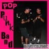 Pop Punk Band (feat. Matt Skiba) - Single