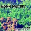 Human Mystery