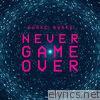 Never Game Over - EP