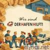 Wir Sind Der Hafen Hilft! - Single