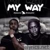 My Way (feat. Breezydmr) - Single