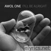 ITLL BE ALRIGHT - Single