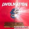 Awolnation - Angel Miners & the Lightning Riders