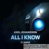 All I Know (feat. ANARAE) - Single