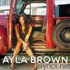 Ayla Brown - Ayla Brown