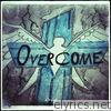 Overcome (Deluxe Edition)