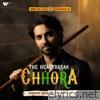 The Heartbreak Chhora - Single