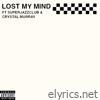 Lost My Mind (feat. SuperJazzClub & Crystal Murray) - Single