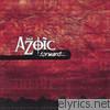 Azoic - forward...