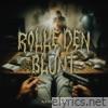 Rolle den Blunt - Single