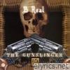 B-real - The Gunslinger