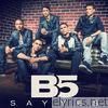 B5 - Say Yes - Single