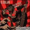 B. Dolan - Fallen House, Sunken City