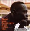 Souka Nayo (I Will Follow You) - EP