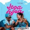 Joga Água (feat. La Furia) - Single