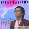 Zendegi Ba To Behtare (Techno Remix) - Single