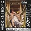 Egocentrismo (feat. Farra Fat Fingers, Aztro 13 & Lodengard) - Single