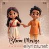 Bhene Meriye (Rakshabandhan Special) - Single