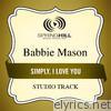 Babbie Mason - Simply, I Love You (Studio Track) - EP