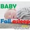 Baby Fall Asleep