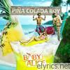 Baby Alice - Piña Colada Boy - EP