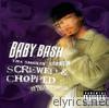 Baby Bash - Screwed & Chopped