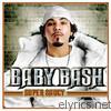 Baby Bash - Super Saucy