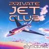Private Jet Club - Single