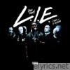 L.I.E ( Loyalty Is Everything )