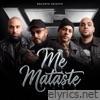 Me Mataste - Single