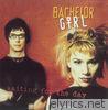 Bachelor Girl - Waiting for the Day