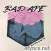 Bad Ape - Don't Beat Yourself Up - Single