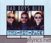 Bad Boys Blue: The Hit Pack - EP