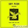 Bad Bunny - Soy Peor (Remix) [feat. J Balvin, Ozuna & Arcangel] - Single