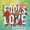 Fools Love - EP