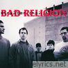 Bad Religion - Stranger Than Fiction (Deluxe Edition Remastered)