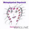 Metaphysical Psychoid - EP