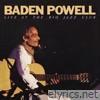 Baden Powell Live at the Rio Jazz Club (Ao Vivo) [Remasterizado]